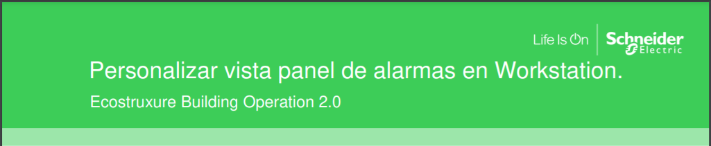 Cómo personalizar la vista del panel de alarmas en Ecostruxure Building Operation